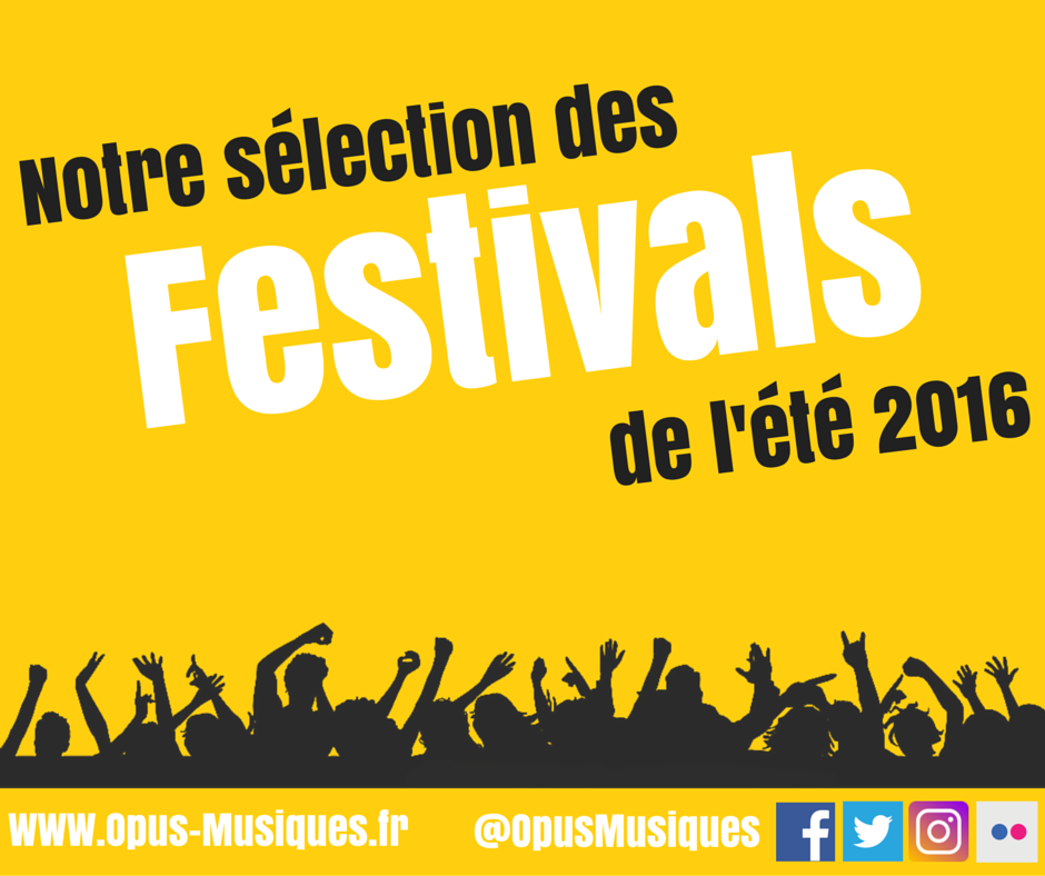 Notre sélection des Festivals de Région !