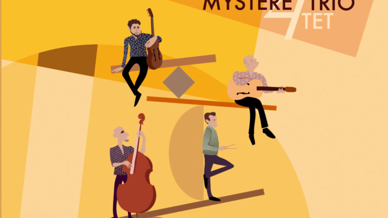 L’équilibre sur une corde avec le Mystère Trio Quartet